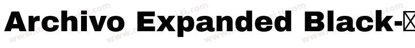 Archivo Expanded Black字体转换